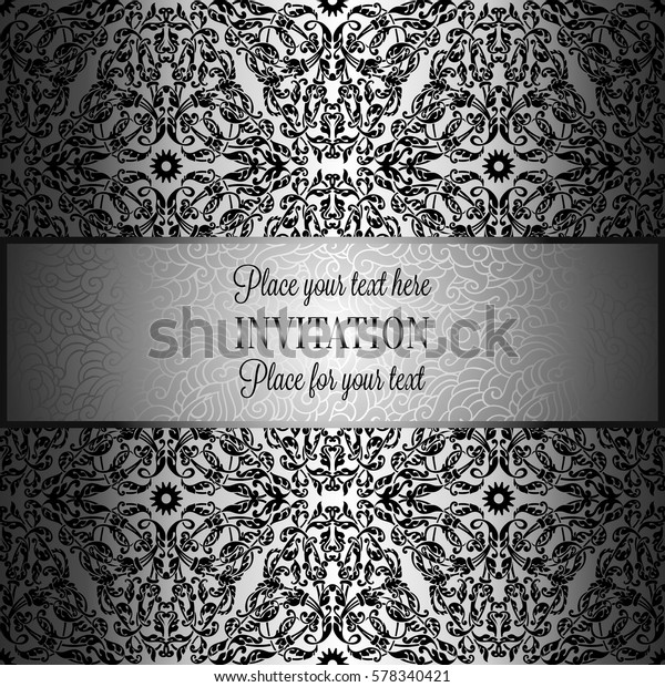 Baroque background with antique, luxury black\
and metal silver vintage frame, victorian banner, damask floral\
wallpaper ornaments, invitation card, baroque style booklet,\
fashion pattern,\
template