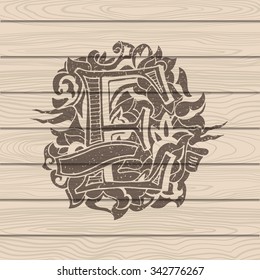 Baroque letters of the alphabet in upper case letters on wooden background. Letter E. Vector illustration