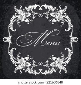 Baroque ornamental frame on chalkboard retro background. Design elements. 