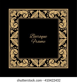 Baroque ornate frame with place for text. Stylish invitation card. Elegant greeting card. Vector element of graphic design