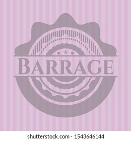 Barrage badge with pink background. Vector Illustration. Detailed.
