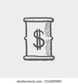 Barrel with dollar symbol sketch icon for web, mobile and infographics. Hand drawn vector dark grey icon isolated on light grey background.