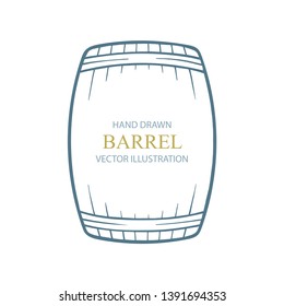 Barrel. Barrel Hand Drawn Vector Illustration. Wooden Barrel Side View. Part Of Set.