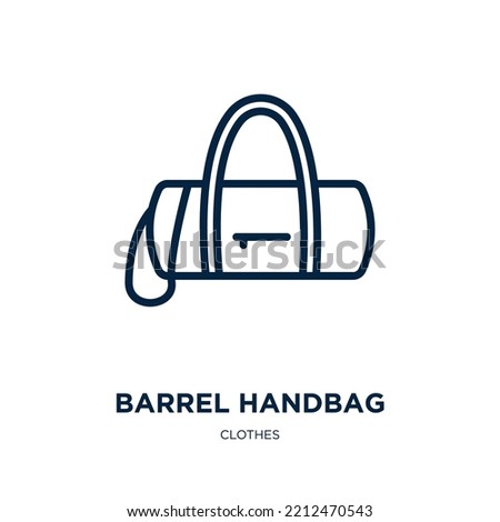 barrel handbag icon from clothes collection. Thin linear barrel handbag, bag, luggage outline icon isolated on white background. Line vector barrel handbag sign, symbol for web and mobile