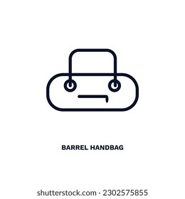 barrel handbag icon. Thin line barrel handbag icon from clothes and outfit collection. Outline vector isolated on white background. Editable barrel handbag symbol can be used web and mobile