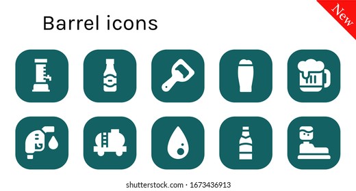 barrel icon set. 10 filled barrel icons.  Simple modern icons such as: Beer, Bottle opener, Gas fuel, Tank, Liquify, Water tank