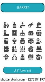  barrel icon set. 25 filled barrel icons. Simple modern icons about  - Beer, Wine, Beer tap, Cannon, Water tank, Oil, Oil pump, Beers, Gas, Dark beer, Pirate, Barrel