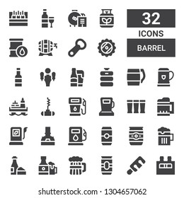 barrel icon set. Collection of 32 filled barrel icons included Beer, Wine, Beers, Beer can, Gas station, Brewery, Fuel, Gas, Bottle opener, Oil, Beer keg, tap