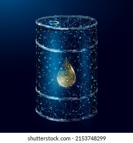 Barrel with oil. Glowing barrel of petroleum with a drop of oil. Wireframe low poly graphics. Isolated on dark blue background. Vector illustration.