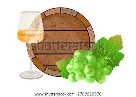 Barrel, wine and grapes isolated on white background. Wooden wine keg, white dry wine glass and green bunch grape for label, banner, poster, logo or emblem design. Winery signboard. Stock vector