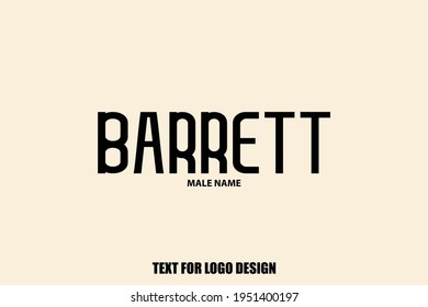 Barrett male Name Typography Text Sign For Logo Designs and Shop Names