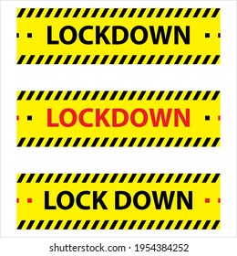 Barricade Tape Lockdown Icon, Lock Down Text, Caution Tape Icon, Alert, Warning Tape Vector Art Illustration