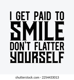 Bartender I Get Paid To Smile Mixologist Tip Pub Bartending