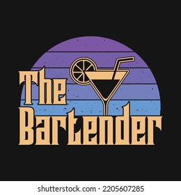 The bartender - Bartender quotes t shirt, poster, typographic slogan design vector