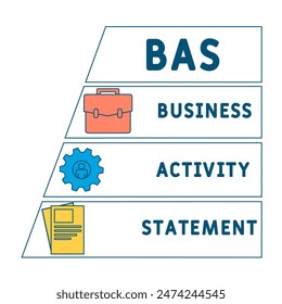 BAS - Business Activity Statement acronym. business concept background. vector illustration concept with keywords and icons. lettering illustration with icons for web banner, flyer, landing pag