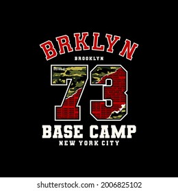 base camp,brooklyn modern and stylish typography slogan. Colorful abstract illustration design with camouflage .Vector print t shirt and other uses.
