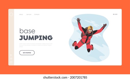 Base Jumping Extreme Activities, Recreation Landing Page Template. Skydiver Character Jumping with Parachute Soaring in Sky. Skydiving Parachuting Sport, Parachutist Fly. Cartoon Vector Illustration