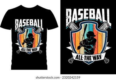 baseball all the way, retro vintage t shirt design.