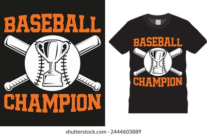 Baseball champion, Baseball typography vector t-shirt design. Baseball t-shirts design unique motivational quote .Baseball lover t-shirt design ready for print, apparel, banner pod, Illustration