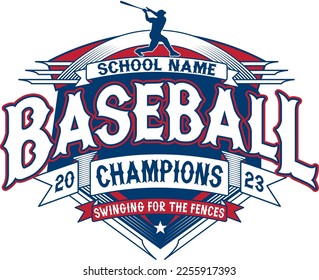 Baseball Champions 2023 - Swinging for the Fences (Insert School or Team Name)