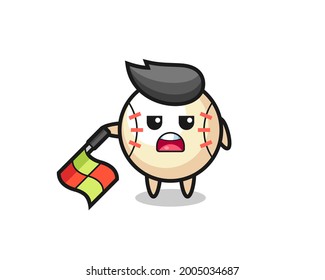 baseball character as line judge hold the flag down at a 45 degree angle , cute style design for t shirt, sticker, logo element