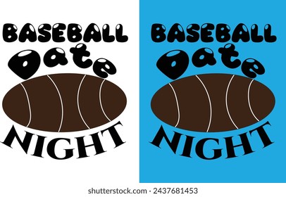 Baseball date night t-shirt design