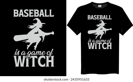 Baseball is a game of witch Baseball T-Shirt Design-American Baseball T-Shirt Design
