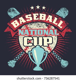 Baseball grunge vintage poster with cup, stars, crossed bats and ball. University national cup. Retro vector illustration