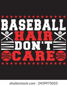 baseball hair don't care t-shirt design. vector illustration.