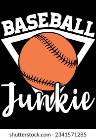 Baseball junkie vector art design, eps file. design file for t-shirt. SVG, EPS cuttable design file