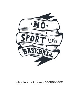 Baseball lettering with motivation quote. Vector Illustration