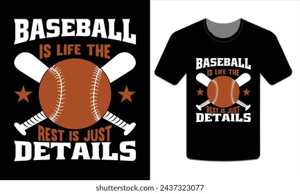 Baseball is life rest is just details Baseball t-shirt Vector Art svg