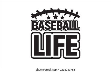Baseball life SVG,  baseball svg, baseball shirt, softball svg, softball mom life, Baseball svg bundle, Files for Cutting Typography Circuit and Silhouette, digital download Dxf, png svg