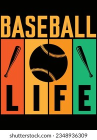 Baseball life vector art design, eps file. design file for t-shirt. SVG, EPS cuttable design file