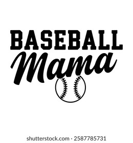 Baseball Mama T-Shirt Design - Mother's Day Gift
