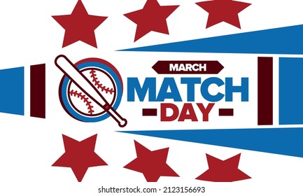 Baseball Match Day. Regular season games in March. Baseball league, team competition and championship. Baseball bat and ball. Sport party in United States. Professional tournament. Sport vector poster