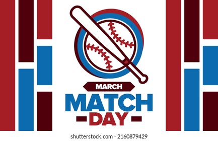 Baseball Match Day. Regular season games in March. Baseball league, team competition and championship. Baseball bat and ball. Sport party in United States. Professional tournament. Sport vector poster