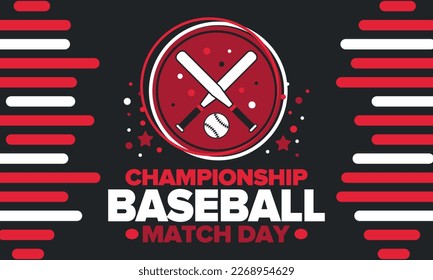 Baseball Match Day. Regular season games in March. Baseball league, team competition and championship. Baseball bat and ball. Sport party in United States. Professional tournament. Sport vector poster