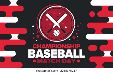 Baseball Match Day. Regular season games in March. Baseball league, team competition and championship. Baseball bat and ball. Sport party in United States. Professional tournament. Sport vector poster