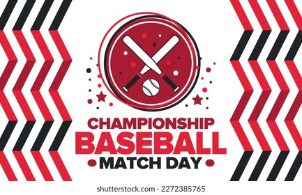 Baseball Match Day. Regular season games in March. Baseball league, team competition and championship. Baseball bat and ball. Sport party in United States. Professional tournament. Sport vector poster