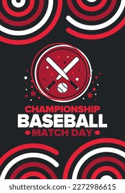 Baseball Match Day. Regular season games in March. Baseball league, team competition and championship. Baseball bat and ball. Sport party in United States. Professional tournament. Sport vector poster