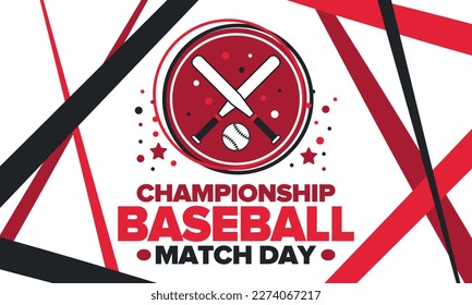 Baseball Match Day. Regular season games in March. Baseball league, team competition and championship. Baseball bat and ball. Sport party in United States. Professional tournament. Sport vector poster