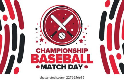 Baseball Match Day. Regular season games in March. Baseball league, team competition and championship. Baseball bat and ball. Sport party in United States. Professional tournament. Sport vector poster