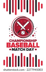 Baseball Match Day. Regular season games in March. Baseball league, team competition and championship. Baseball bat and ball. Sport party in United States. Professional tournament. Sport vector poster