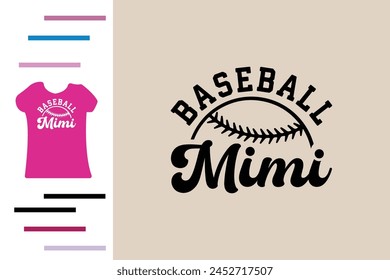 Baseball Mimi t shirt design