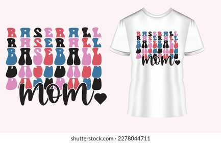 Baseball Mom quote retro wavy typography sublimation SVG on white T-shirt