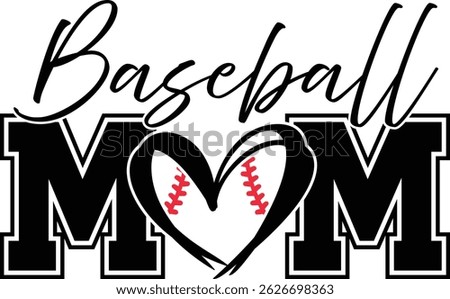 Baseball mom shirt vector art for crafters designers. Includes vector formats. Perfect for Cricut Illustrator projects, showing your baseball mom pride.