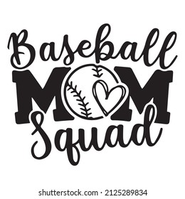 baseball mom squad background inspirational quotes typography lettering design