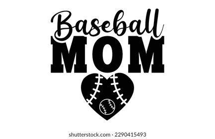 Baseball mom svg, baseball svg, Baseball Mom SVG Design, softball, softball mom life, Baseball svg bundle, Files for Cutting Typography Circuit and Silhouette, Mom Life svg