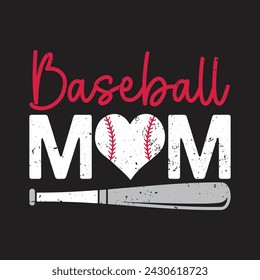 Baseball Mom- T-Shirt Design, Posters, Greeting Cards, Textiles, and Sticker Vector Illustration